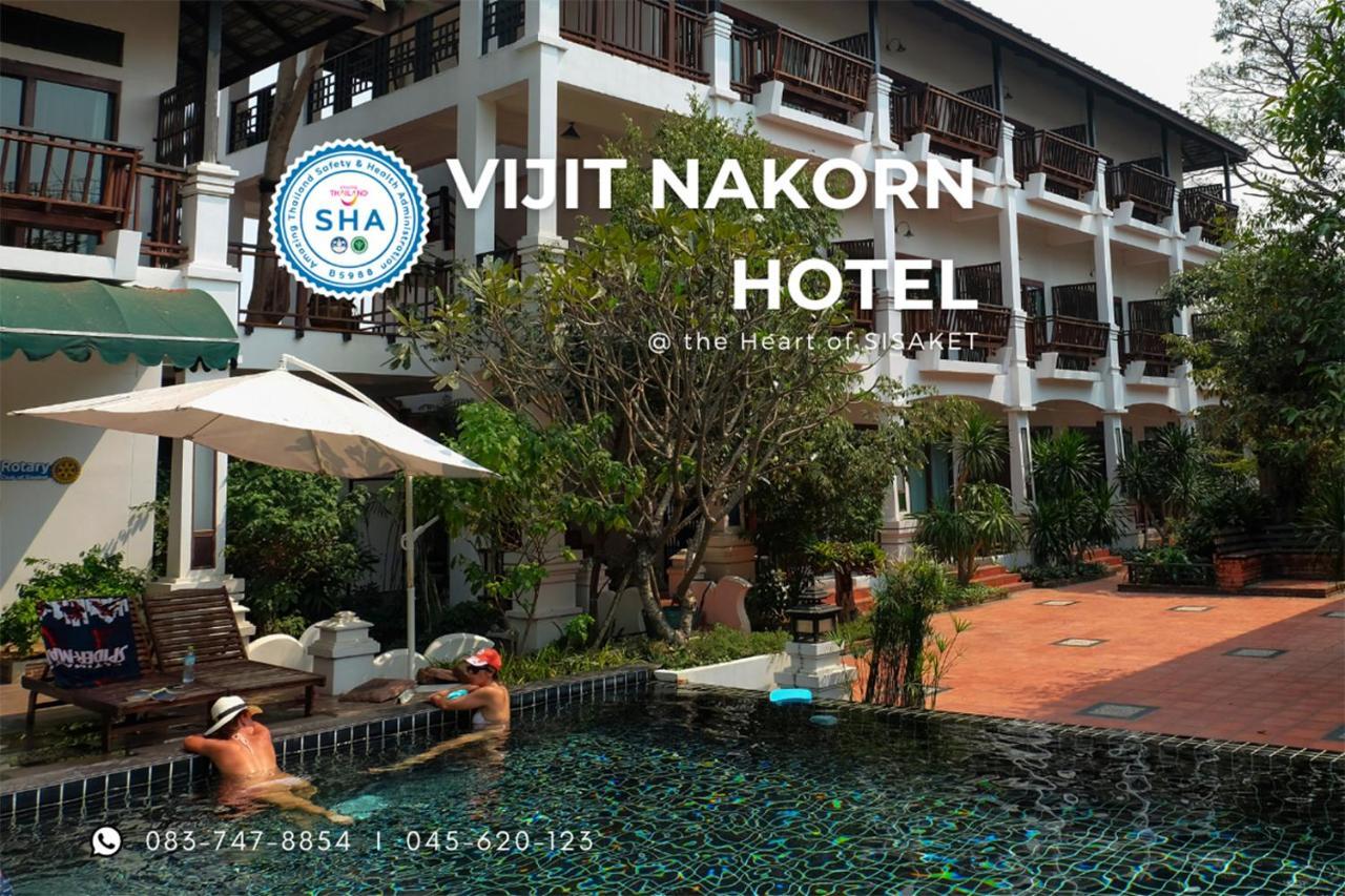 Vijit Nakorn Hotel Sisaket Kültér fotó